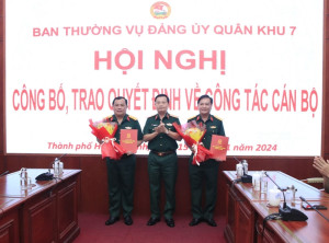 Quân khu 7: Công bố, trao quyết định của Bộ Quốc phòng về công tác cán bộ